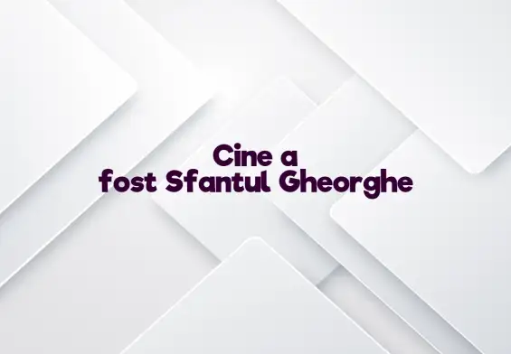 cine a fost sfantul gheorghe