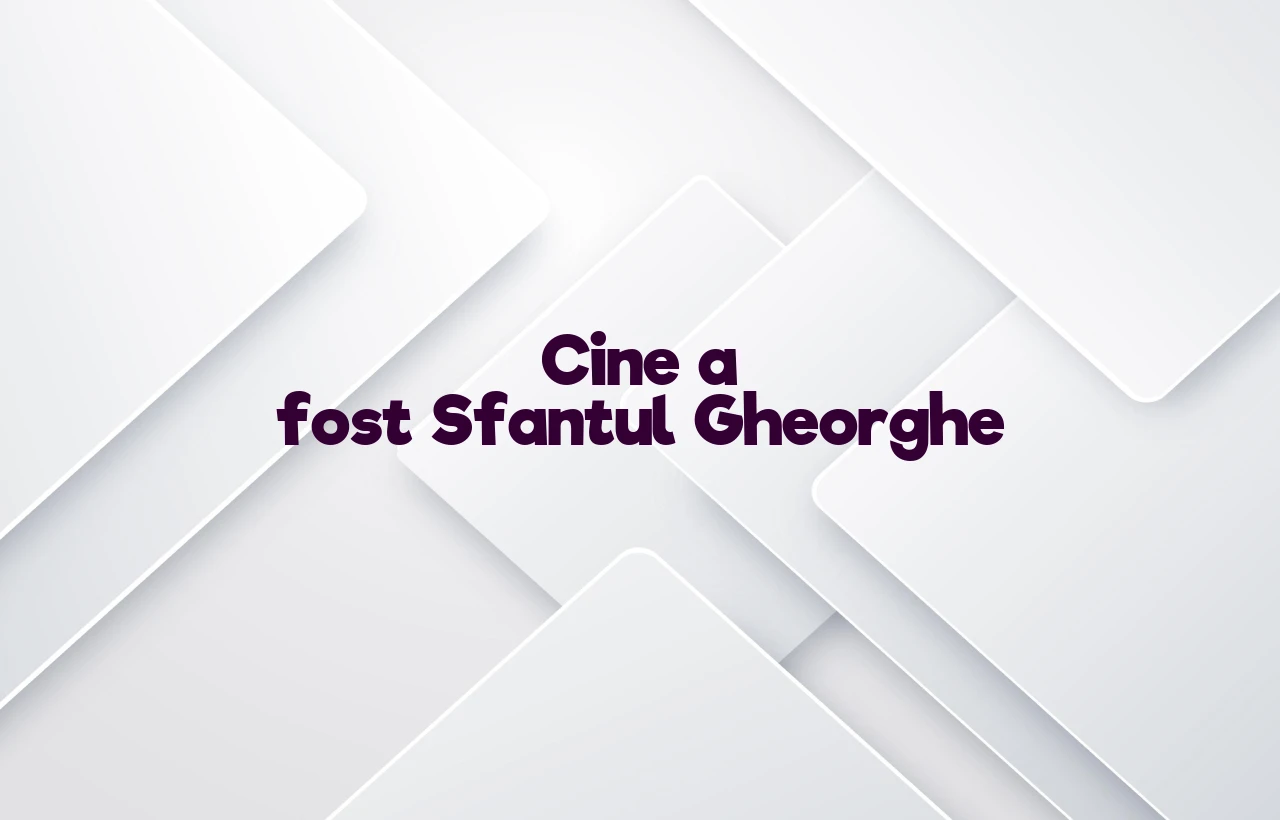 cine a fost sfantul gheorghe