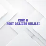 cine a fost galileo galilei